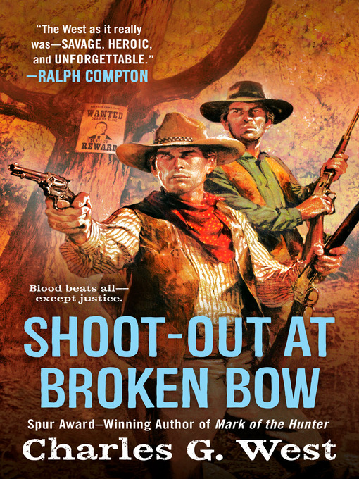 Title details for Shoot-out at Broken Bow by Charles G. West - Available
